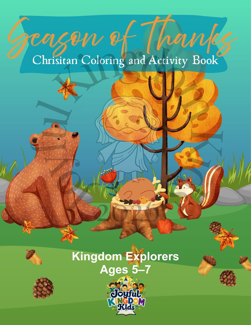 Season of Thanks! Kingdom Explorers Age 5-7 Activity Book