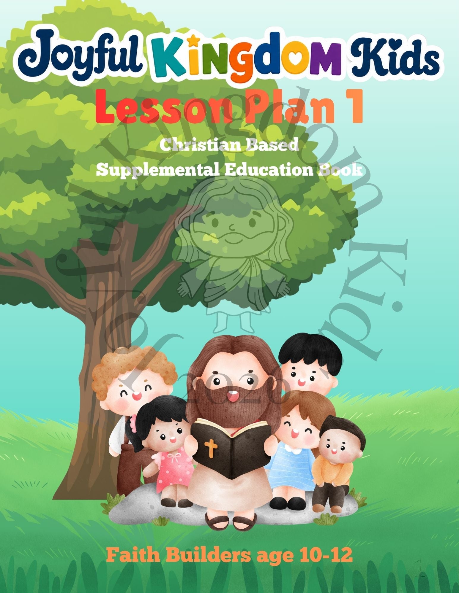 Faith Builders Lesson Plan 1 Ages 10-12 (Digital Download)